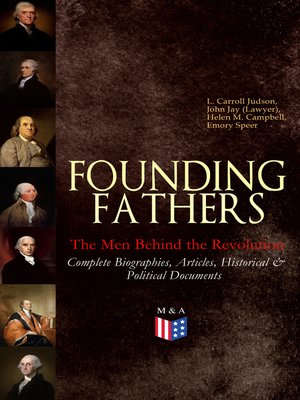 cover image of FOUNDING FATHERS – the Men Behind the Revolution